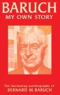 Baruch My Own Story Cover Image