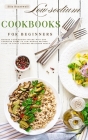 Low sodium cookbooks for beginners: A Complete Guide.: Manage your sodium intake with our complete guide to low-sodium recipes. Click to start cooking By Ella Heartwell Cover Image