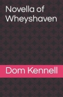 Novella of Wheyshaven Cover Image