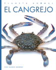 El Cangrejo (Planeta Animal) By Kate Riggs Cover Image