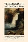 Yellowstone and the Great West: Journals, Letters, and Images from the 1871 Hayden Expedition By Marlene Deahl Merrill (Editor) Cover Image