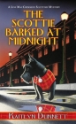 The Scottie Barked At Midnight (A Liss MacCrimmon Mystery #9) By Kaitlyn Dunnett Cover Image