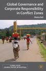 Global Governance and Corporate Responsibility in Conflict Zones (Global Issues (Palgrave MacMillan)) Cover Image