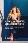 96 Kidney Stone Preventing Meal and Juice Recipes: Using Smart Nutrition to Reduce Your Chances to Having Kidney Stones By Joe Correa Cover Image