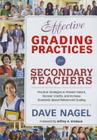 Effective Grading Practices for Secondary Teachers: Practical Strategies to Prevent Failure, Recover Credits, and Increase Standards-Based/Referenced Cover Image