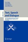 Text, Speech and Dialogue: 15th International Conference, Tsd 2012, Brno, Czech Republic, September 3-7, 2012, Proceedings Cover Image