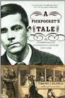 A Pickpocket's Tale: The Underworld of Nineteenth-Century New York By Timothy J. Gilfoyle Cover Image