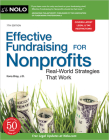 Effective Fundraising for Nonprofits: Real-World Strategies That Work By Ilona Bray Cover Image
