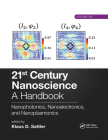 21st Century Nanoscience - A Handbook: Nanophotonics, Nanoelectronics, and Nanoplasmonics (Volume Six) By Klaus D. Sattler (Editor) Cover Image