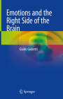 Emotions and the Right Side of the Brain By Guido Gainotti Cover Image