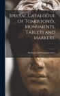 Special Catalogue of Tombstones, Monuments, Tablets and Markers. Cover Image