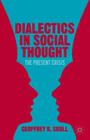 Dialectics in Social Thought: The Present Crisis By G. Skoll Cover Image