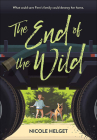 End of the Wild By Nicole Helget Cover Image
