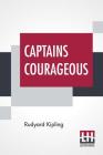 Captains Courageous: A Story Of The Grand Banks Cover Image