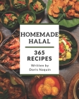 365 Homemade Halal Recipes: Start a New Cooking Chapter with Halal Cookbook! Cover Image