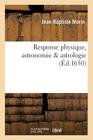 Response Sur Physique, Astronomie, Astrologie (Sciences) Cover Image
