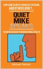 Quiet Mike Speaks By Michael Palmieri Cover Image