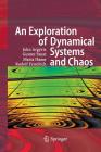 An Exploration of Dynamical Systems and Chaos: Completely Revised and Enlarged Second Edition By John H. Argyris, Gunter Faust, Maria Haase Cover Image