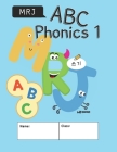 Mrj ABC Phonics 1 By Jinho Kim, Andre Clouthier Cover Image