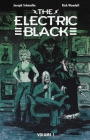 The Electric Black By Joseph Schmalke (By (artist)), Rich Woodall (By (artist)) Cover Image