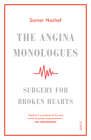 The Angina Monologues: Surgery for Broken Hearts Cover Image