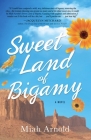 Sweet Land of Bigamy Cover Image