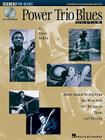Power Trio Blues Guitar - Updated & Expanded Edition: Blues Guitar Styles from the West Side of Chicago to Texas and Beyond [With Music] (Inside the Blues) By Dave Rubin Cover Image