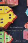 Speaking Memory: How Translation Shapes City Life (Culture of Cities #5) Cover Image