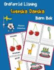 Ordforråd Läsning Svenska Danska Barn Bok: öka ordförråd test svenska Danska børn Cover Image