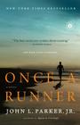 Once a Runner: A Novel By John L. Parker, Jr. Cover Image