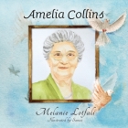 Amelia Collins By Melanie Lotfali, Sanaz (Illustrator) Cover Image