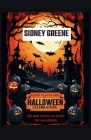 Good Places for Halloween Celebration: The Best Places to Enjoy the Halloween By Sidney Greene Cover Image