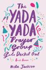 The Yada Yada Prayer Group Gets Decked Out By Neta Jackson Cover Image