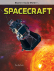 Engineering Wonders Spacecraft By Clara Maccarald Cover Image