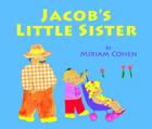 Jacob's Little Sister By Miram Cohen Cover Image