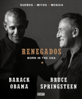 Renegados / Renegades. Born in the USA By Barack Obama, Bruce Springsteen Cover Image
