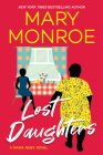Lost Daughters (A Mama Ruby Novel) By Mary Monroe Cover Image