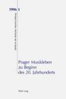 Prager Musikleben Zu Beginn Des 20. Jahrhunderts: Jahrbuch Der Bohuslav-Martinu-Stiftung 1 (1996) (Martinu-Studien #1) By Ales Brozina (Editor) Cover Image