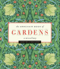 Armchair Book of Gardens: A Miscellany Cover Image