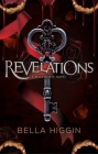 Revelations (Belle Morte series #2) By Bella Higgin Cover Image