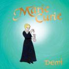 Marie Curie By Demi, Demi (Illustrator) Cover Image