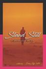 Stand Still: 2 Chronicles 20:17 By Binny Raj Katta Cover Image