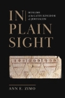 In Plain Sight: Muslims of the Latin Kingdom of Jerusalem (Middle Ages) By Ann E. Zimo Cover Image
