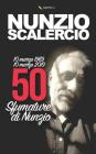 50 sfumature di Nunzio: I monologhi dello spettacolo dei 50 anni del Webmastru By Nunzio Scalercio Cover Image