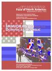 Immigration from the Dominican Republic (Changing Face of North America) By Kimberly Rinker, Stuart Anderson (Editor), Marian L. Smith (Foreword by) Cover Image