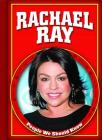 Rachael Ray (People We Should Know (Second Series)) By Jayne Keedle Cover Image