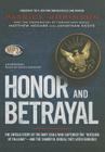 Honor and Betrayal: The Untold Story of the Navy Seals Who Captured the 