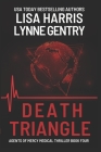 Death Triangle: A Medical Thriller By Lynne Gentry, Lisa Harris Cover Image
