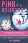 Pink Goldfish: Defy Normal, Exploit Imperfection and Captivate Your Customers By David J. Rendall, Stan Phelps Cover Image