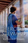 Herod's Steward: Court of the Tetrarch - Book Three Cover Image